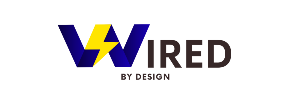 Wired by Design